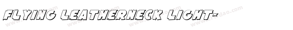 Flying Leatherneck Light字体转换
